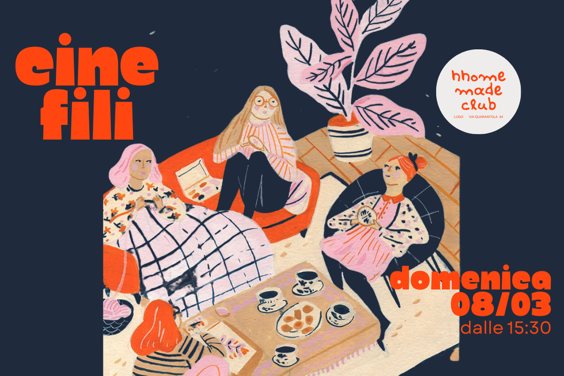 Cinefili - the h.home made club